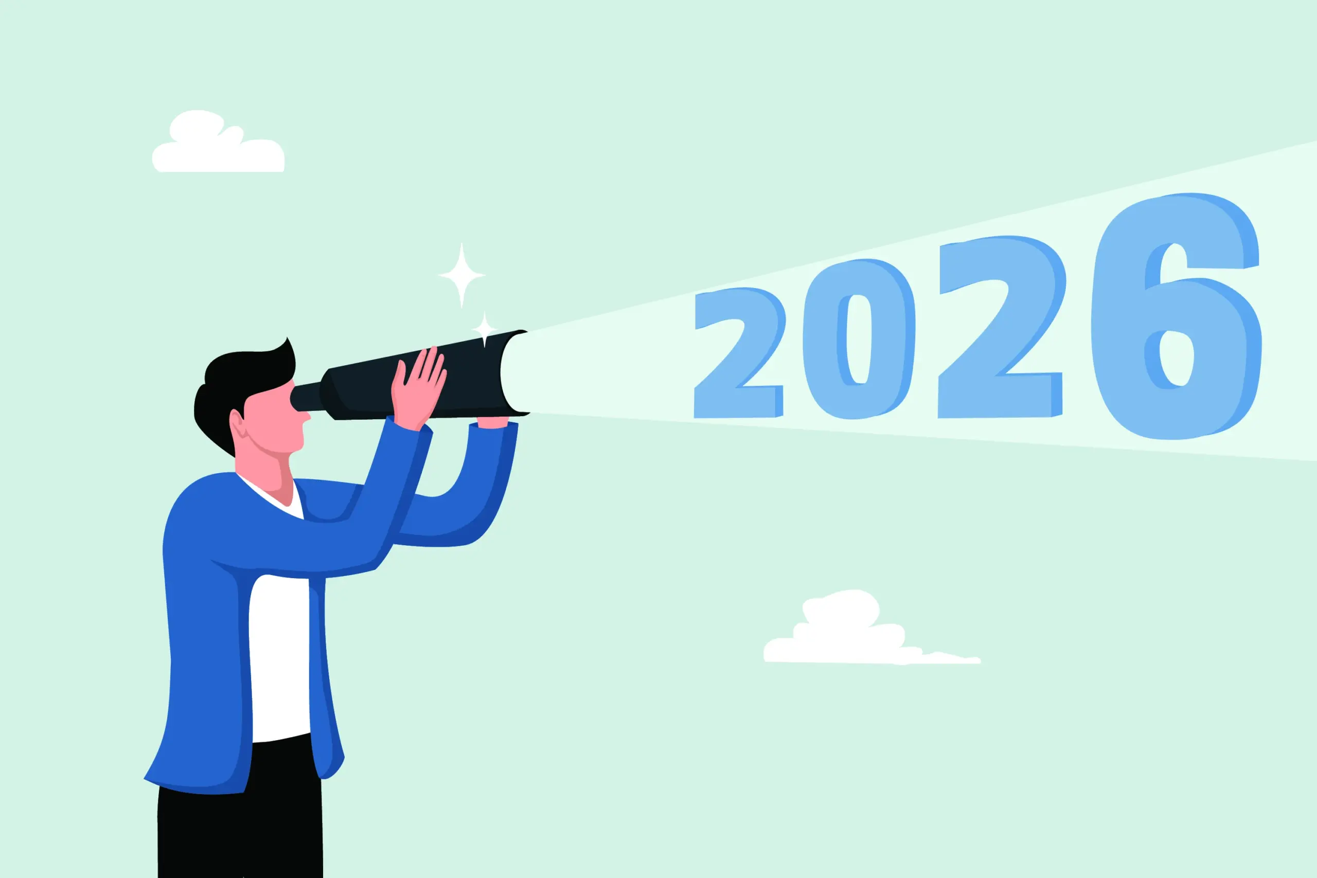  What to look for in 2026